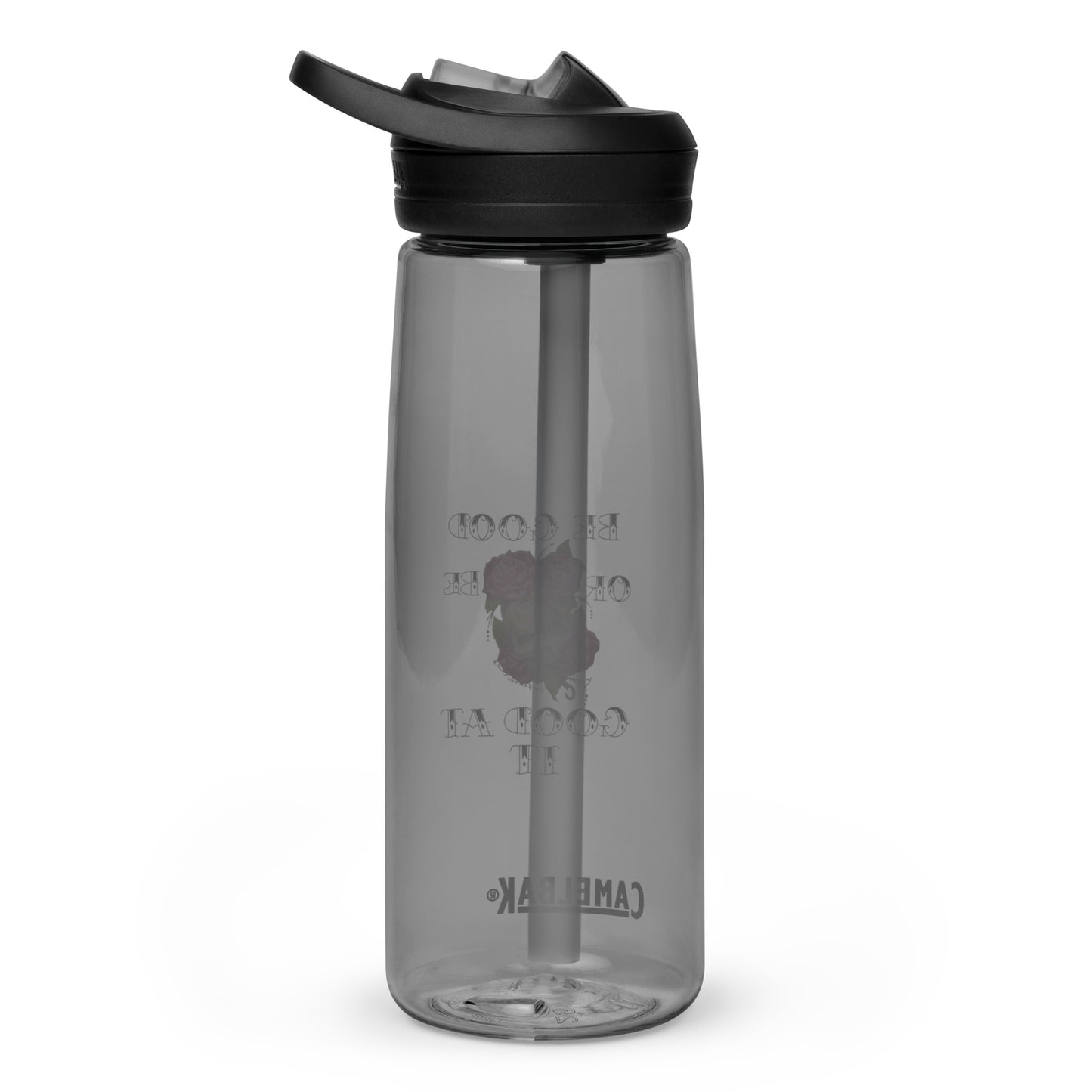 "Be Good or Be Good at It" Dean McKee Original Sports water bottle