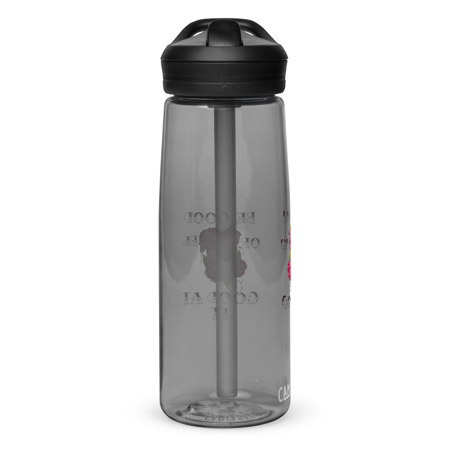 "Be Good or Be Good at It" Dean McKee Original Sports water bottle