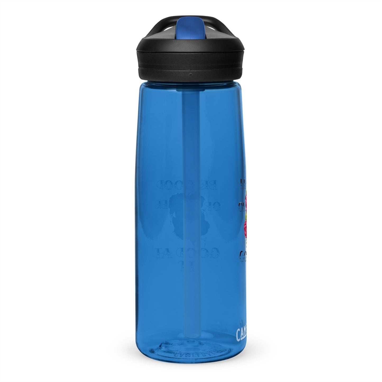 "Be Good or Be Good at It" Dean McKee Original Sports water bottle