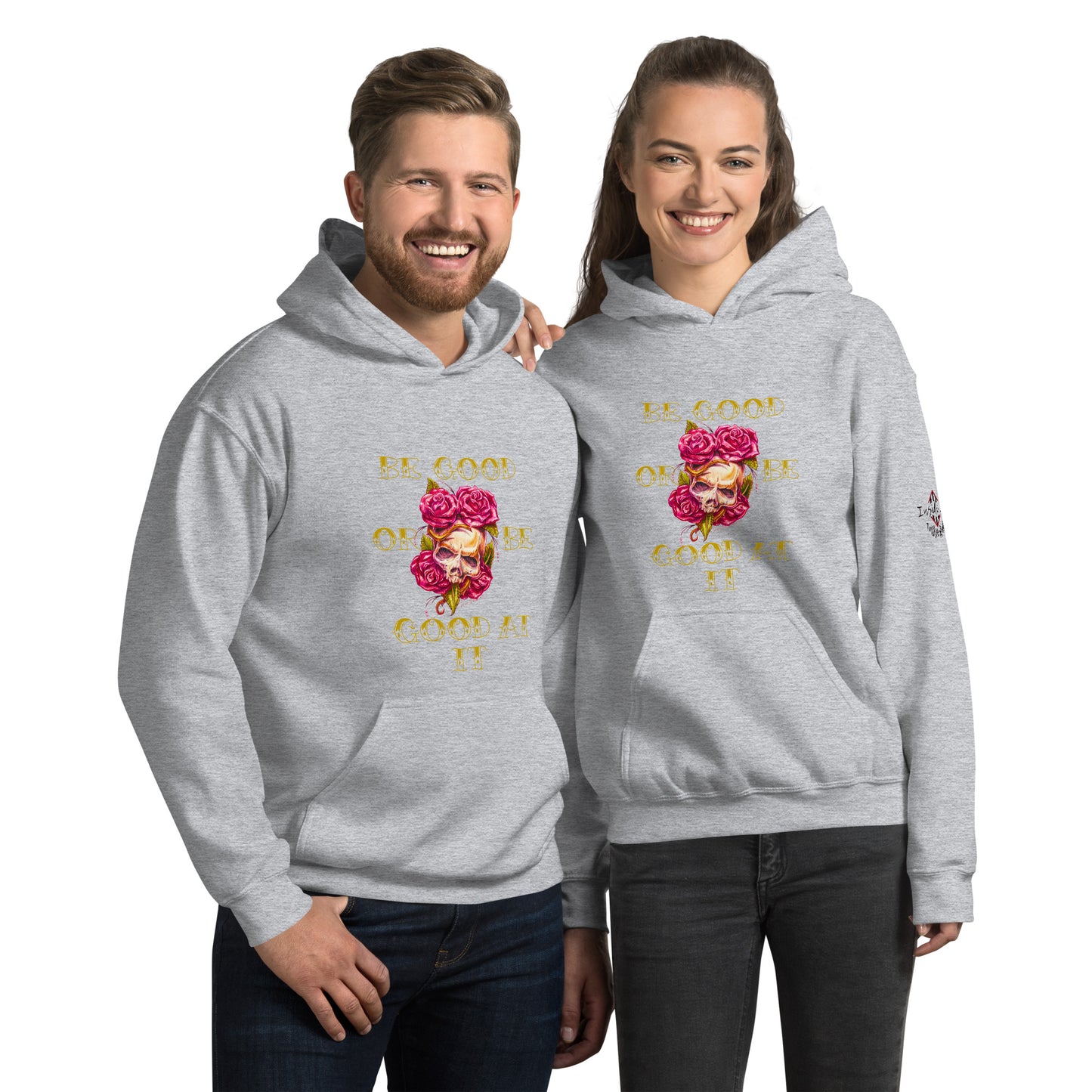 "Be Good or Be Good at It" Dean McKee Original Unisex Hoodie