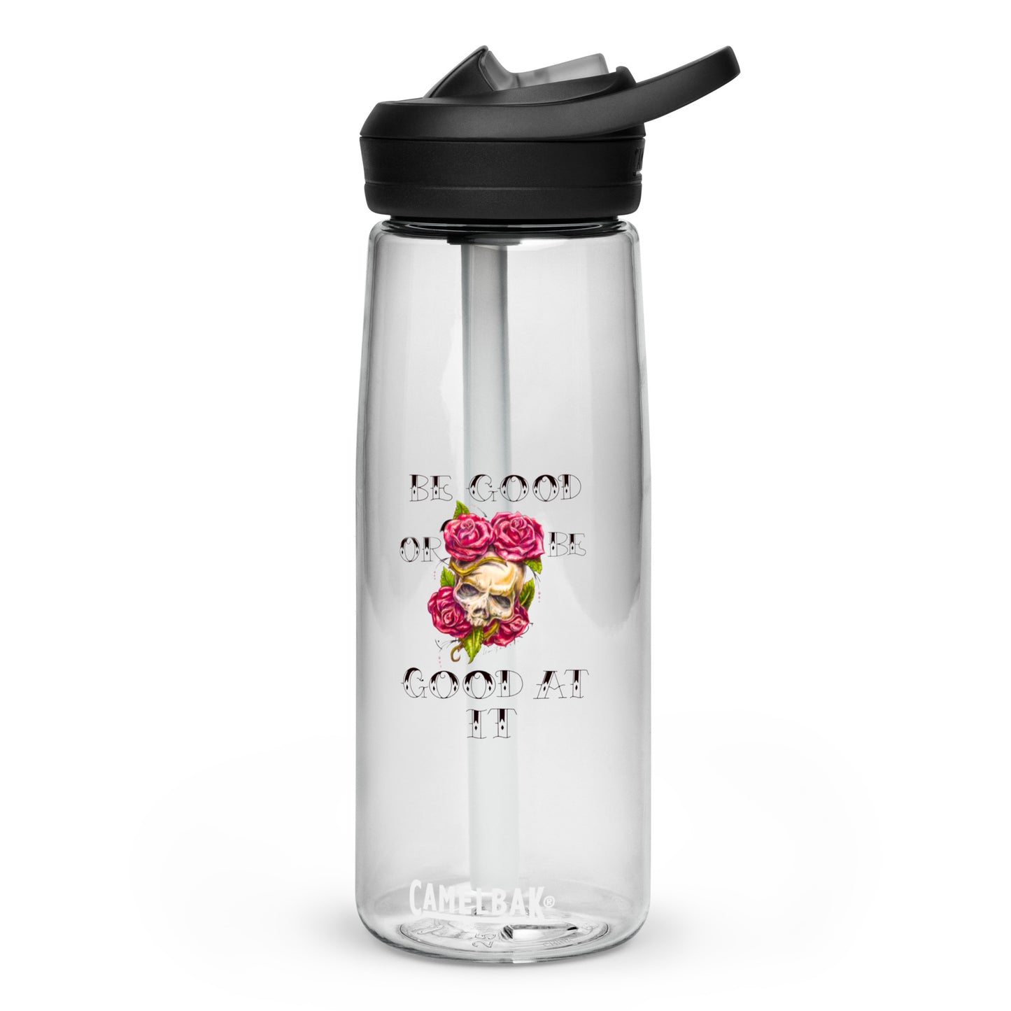"Be Good or Be Good at It" Dean McKee Original Sports water bottle